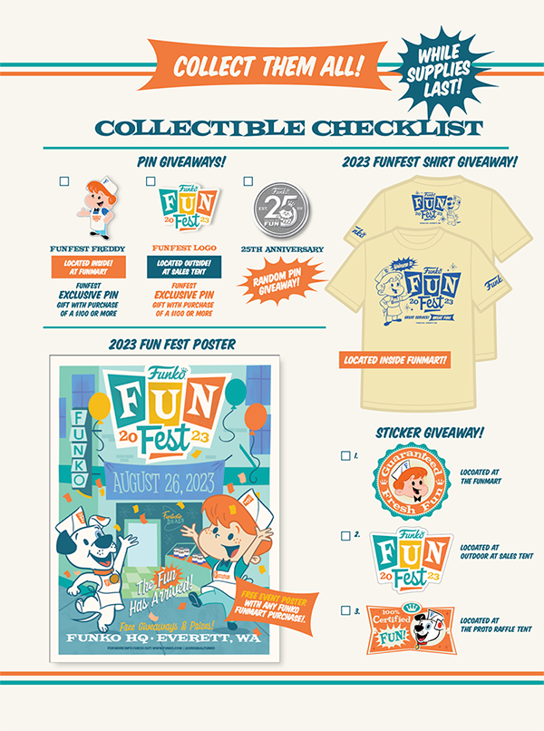 Fun "poppified" poster of Freddy Funko and all the giveaways, including the Fun Fest 2023 tee-shirt; poster ("The Fun Has Arrived" with Freddy and Proto); stickers: "Guaranteed Fresh,"  "Fun Fest 2023" retro logo, and 100% Certified Fun, featuring Proto; and pins: Fun Fest Funko Freddy in his 1950s shop keeper's outfit, a 25th anniversary pin, and the Fun Fest 2023 retro logo pin.